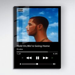 Hold On We're Going Home Music Player Metal Poster Wall Art Decor